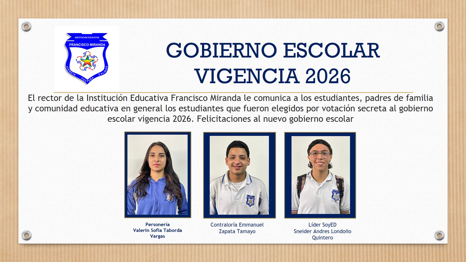 Felicitaciones al nuevo gobierno escolar.